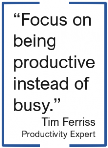 “专注于高效而不是忙碌。”Tim Ferriss”